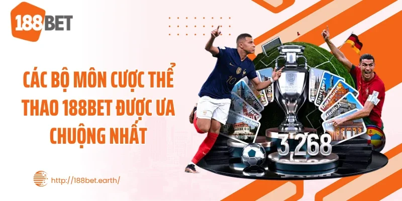 Các bộ môn cược thể thao 188BET được ưa chuộng nhất