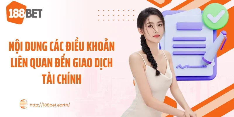 Nội dung các điều khoản liên quan đến giao dịch tài chính